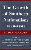 The Growth of Southern Nationalism, 1848-1861 book cover