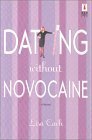 Dating Without Novocaine book cover