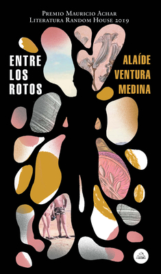 Entre los rotos book cover