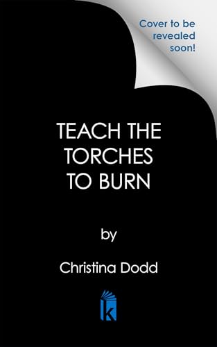 Teach the Torches to Burn book cover
