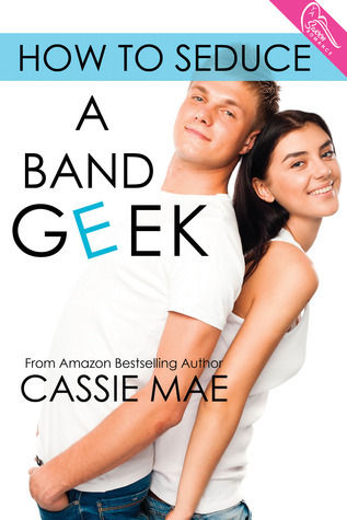 How to Seduce a Band Geek book cover