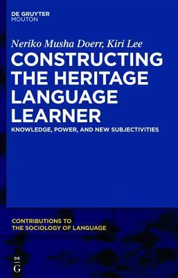 Constructing the Heritage Language Learner book cover