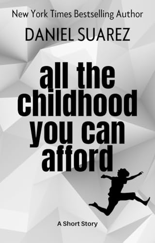 All the Childhood You Can Afford book cover