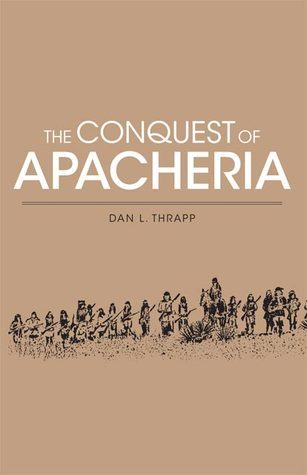 The Conquest of Apacheria book cover