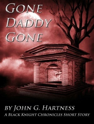 Gone Daddy Gone - A Black Knight Short Story book cover
