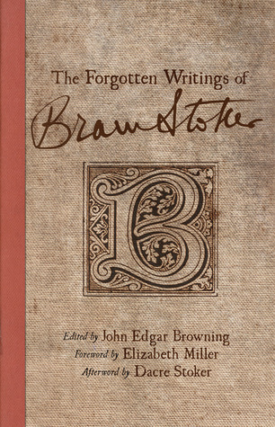 The Forgotten Writings of Bram Stoker book cover