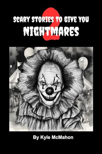 Scary Stories To Give You Nightmares 2 book cover