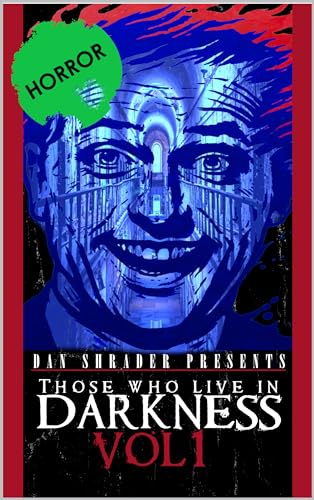 Those Who Live in Darkness book cover