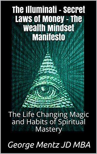 The Illuminati Secret Laws of Money - The Wealth Mindset Manifesto book cover
