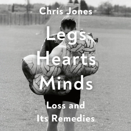 Legs Hearts Minds book cover