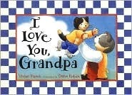 I Love You, Grandpa book cover