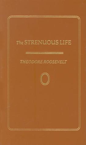 Strenuous Life book cover