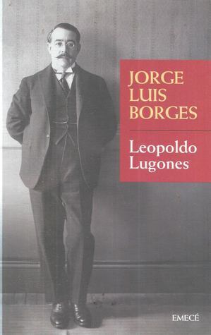 Lugones, Leopoldo book cover