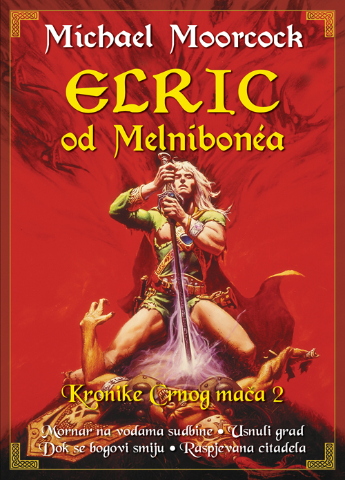 Elric od Melnibonéa - Kronike Crnog mača 2 book cover