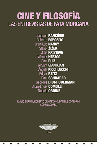 Cine y filosofía. Las entrevistas de Fata Morgana book cover