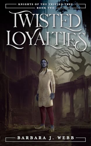 Twisted Loyalties book cover