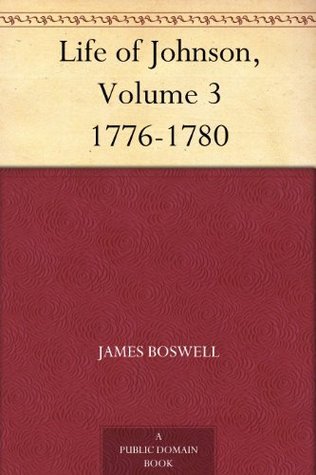 Life of Johnson, Volume 3 1776-1780 book cover