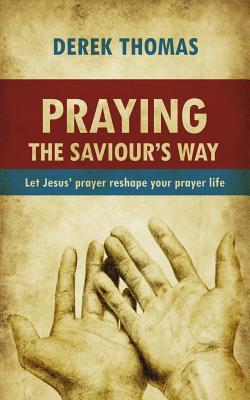 Praying the Savior's Way book cover