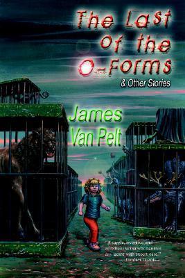 The Last of the O-Forms & Other Stories book cover