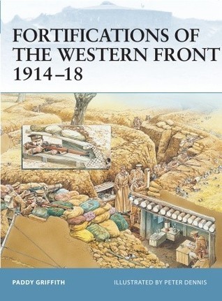 Fortifications of the Western Front 1914-18 book cover