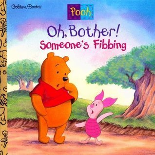 Oh, Bother! Someone's Fibbing! book cover
