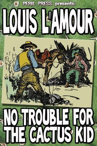 No Trouble For The Cactus Kid book cover