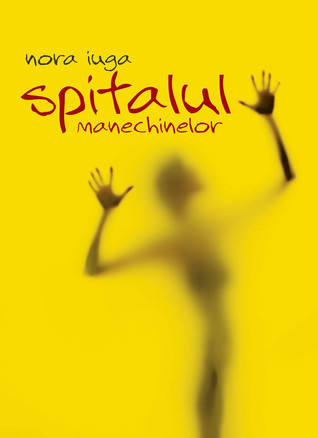 Spitalul manechinelor (Romanian edition) book cover