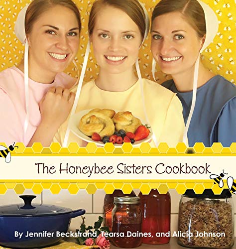 The Honeybee Sisters Cookbook book cover