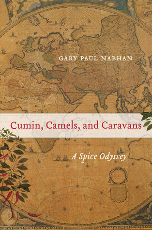 Cumin, Camels, and Caravans book cover