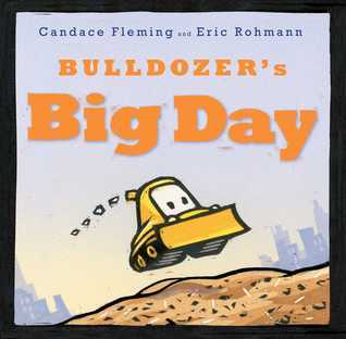 Bulldozer's Big Day book cover