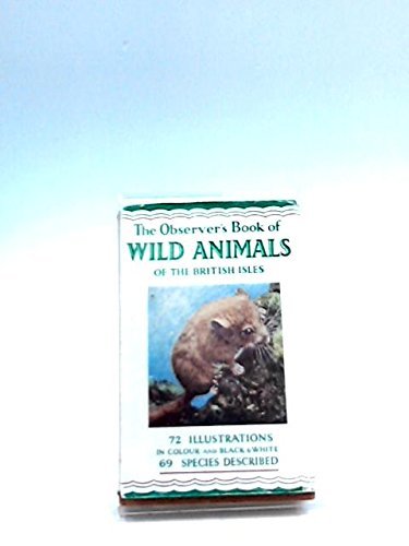 The Observer's Book of Wild Animals of the British Isles book cover