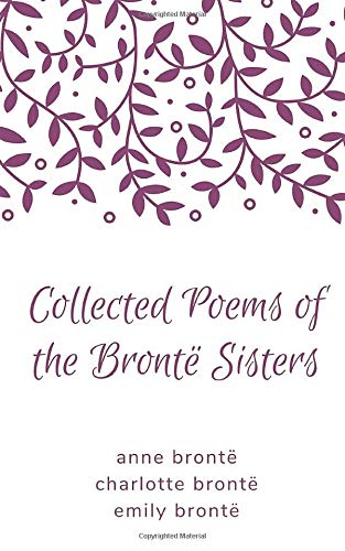 Collected Poems of the Brontë Sisters book cover