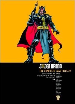 Judge Dredd - The Complete Case Files 22 book cover