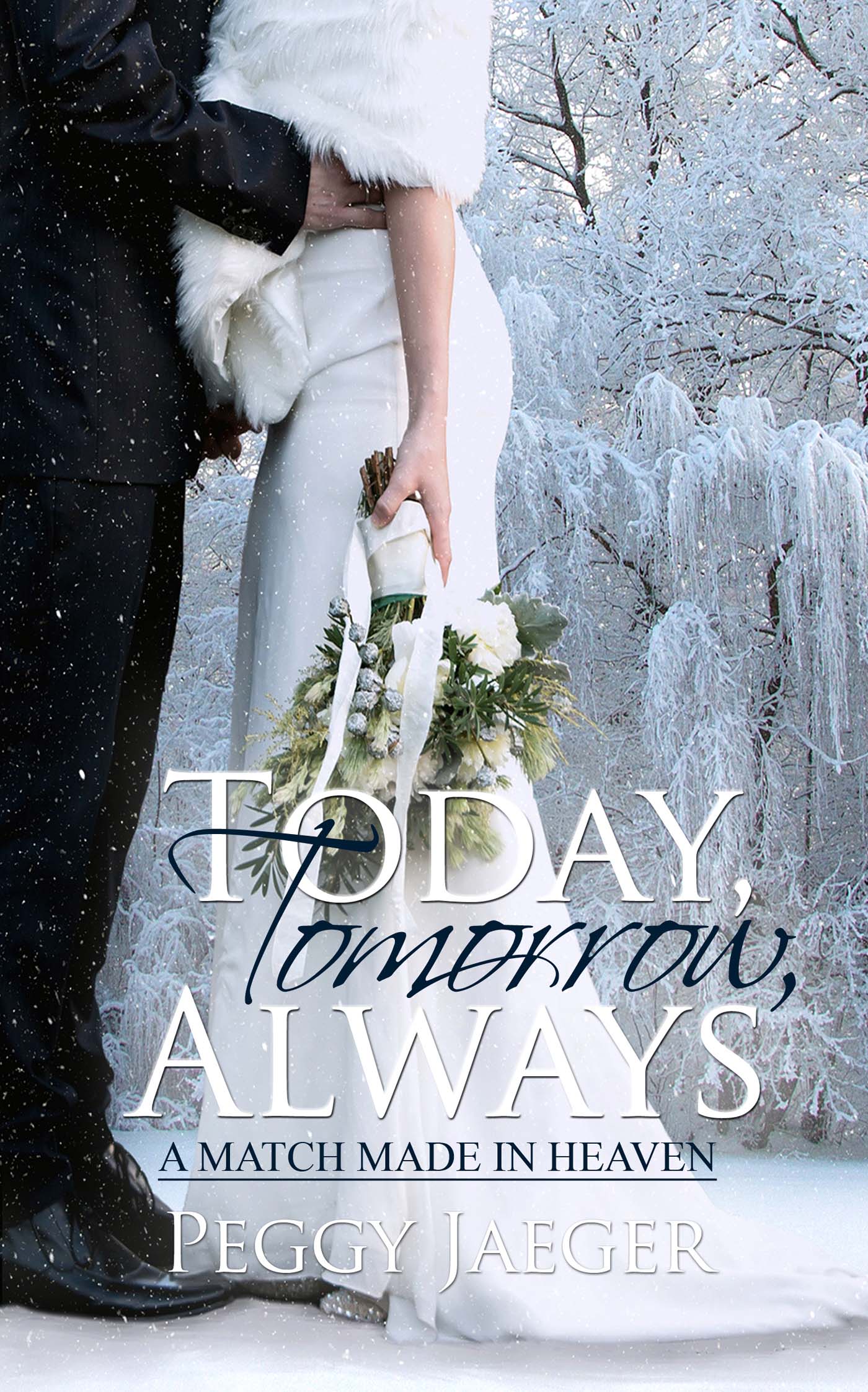 Today, Tomorrow, Always book cover