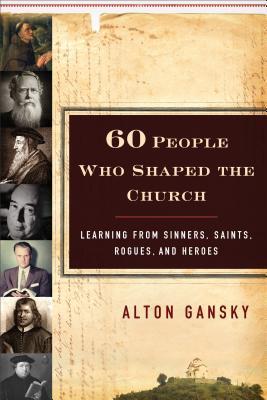 60 People Who Shaped the Church book cover