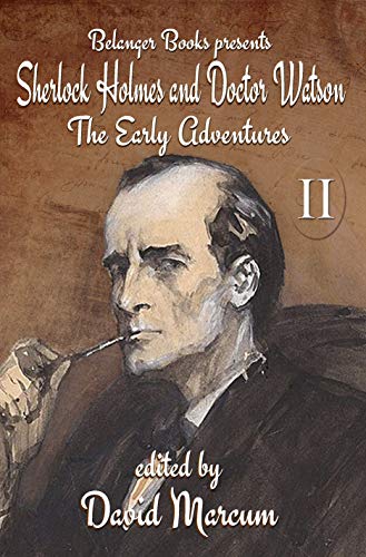 Sherlock Holmes and Dr. Watson: The Early Adventures book cover 2