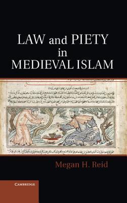 Law and Piety in Medieval Islam book cover