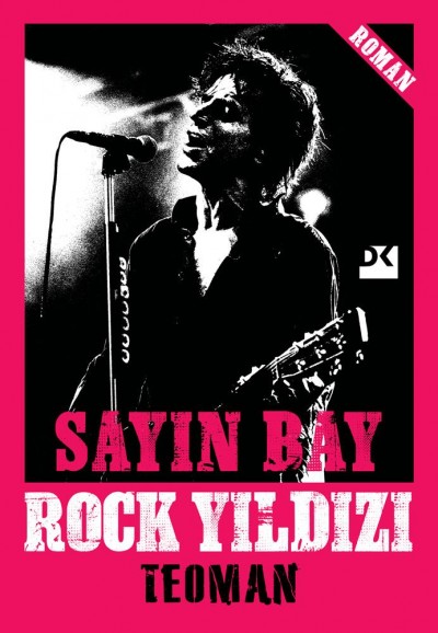 Sayın Bay Rock Yıldızı book cover