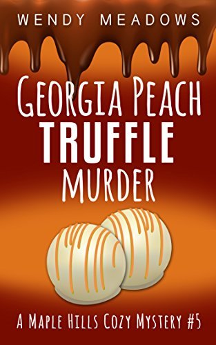 Georgia Peach Truffle Murder book cover