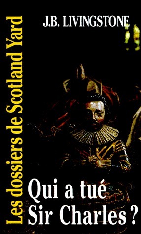 Qui a Tué Sir Charles? book cover