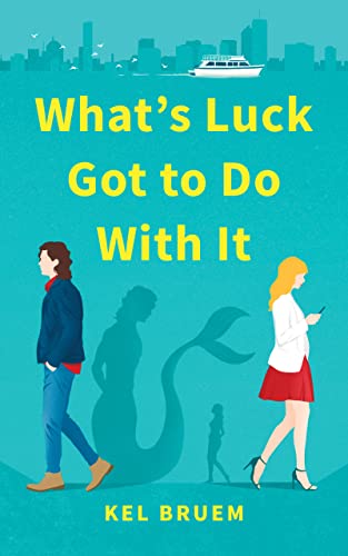 What's Luck Got to Do With It book cover