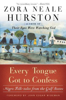 Every Tongue Got to Confess book cover