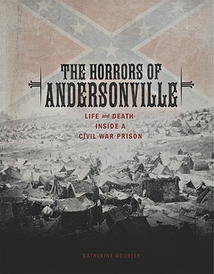 The Horrors of Andersonville book cover