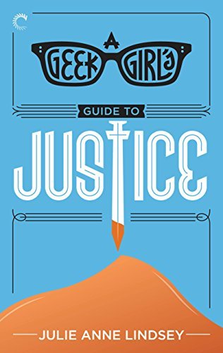 A Geek Girl's Guide to Justice book cover