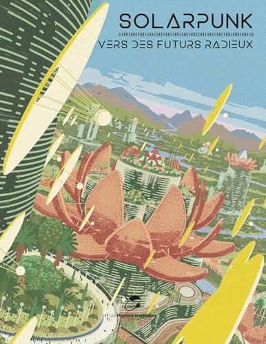 Solarpunk - Vers des futurs radieux book cover