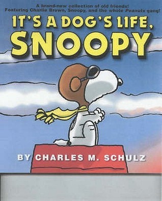 It's A Dog's Life, Snoopy book cover