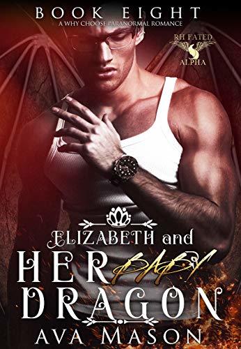Elizabeth and Her Baby Dragon book cover