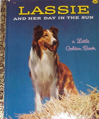 Lassie and Her Day in the Sun book cover