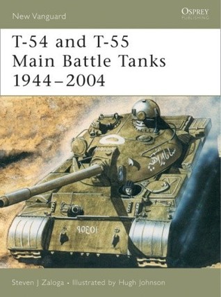 T-54 and T-55 Main Battle Tanks 1944-2004 book cover