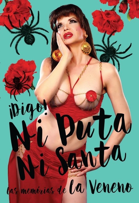 ¡Digo! Ni puta ni santa. Las memorias de La Veneno book cover